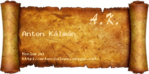 Anton Kálmán névjegykártya